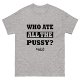 Who Ate It All Tee