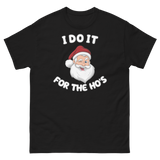 Do It For the Ho's Tee