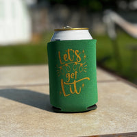 Let's Get Lit Koozie