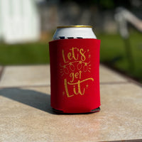Let's Get Lit Koozie
