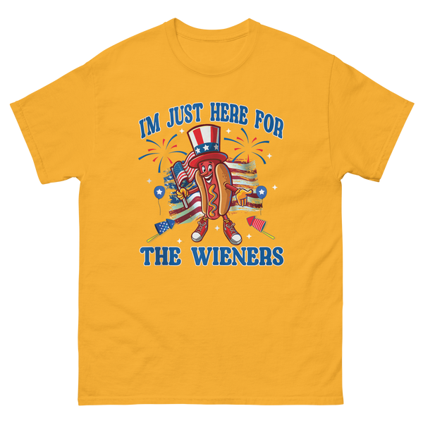 Here for the Wieners T-Shirt