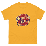 Overtime Hours v2 T-shirt