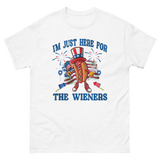 Here for the Wieners T-Shirt