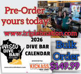 Wisco Dive Bar 2026 Calendar PRE-ORDER (BULK ORDER of 10)