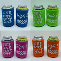 Triple B #SOSO Koozie