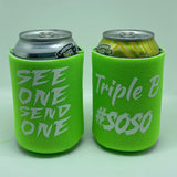 Triple B #SOSO Koozie