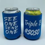 Triple B #SOSO Koozie