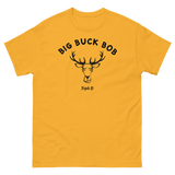 Big Buck Bob Tee