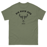 Big Buck Bob Tee