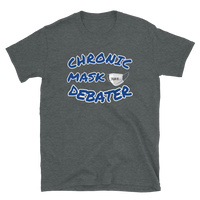 Chronic Mask Debater T-shirt