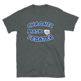 Chronic Mask Debater T-shirt