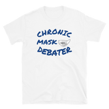 Chronic Mask Debater T-shirt