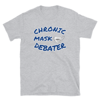 Chronic Mask Debater T-shirt