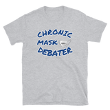 Chronic Mask Debater T-shirt