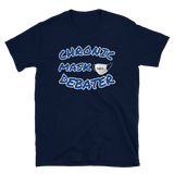 Chronic Mask Debater T-shirt