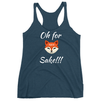 Oh for Fox Sake Racerback