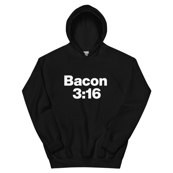 Bacon 3:16 Hoodie