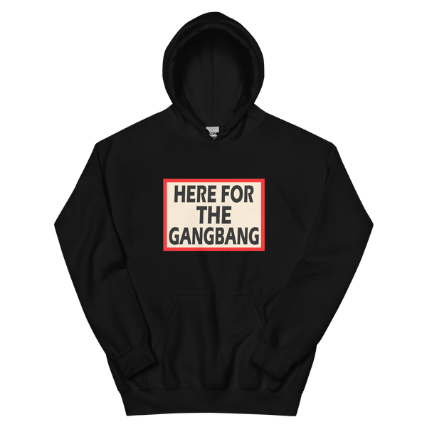 Gangbang Hoodie