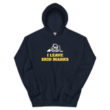 I Leave Skid Marks Hoodie