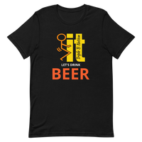 F It Let's Drink A Beer T-Shirt