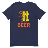 F It Let's Drink A Beer T-Shirt